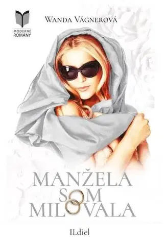 Romantická beletria Manžela som milovala 2 - Wanda Vágnerová