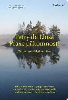 Náboženstvo - ostatné Praxe přítomnosti - Patty de Llosa