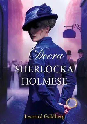 Detektívky, trilery, horory Dcera Sherlocka Holmese - Leonard S. Goldberg
