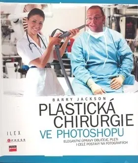 Fotografovanie, digitálna fotografia Plastická chirurgie ve Photoshopu - Barry Jackson