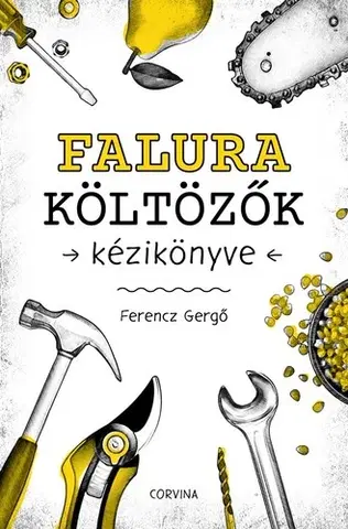 Stavba, rekonštrukcia Falura költözők kézikönyve - Gergő Ferencz