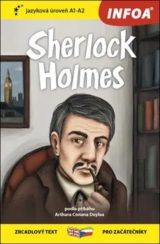 Cudzojazyčná literatúra Četba pro začátečníky - Sherlock Holmes (A1 - A2)