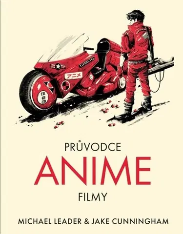 Film - encyklopédie, ročenky Průvodce anime filmy - Michael Leader,Jake Cunningham