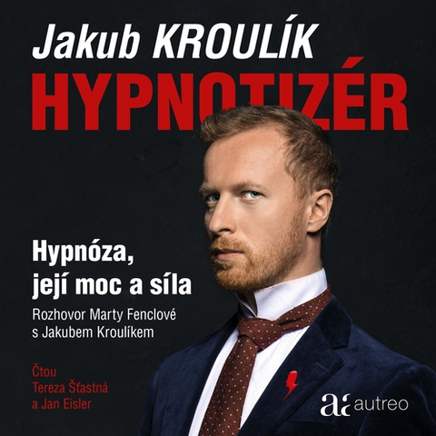 Odborná a populárno-náučná literatúra Autreo s.r.o. Hypnotizér - Hypnóza, její moc a síla