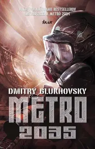 Sci-fi a fantasy Metro 2035 - Dmitry Glukhovsky,Martin Sliz