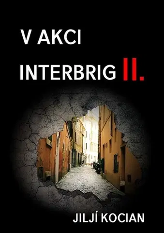 Detektívky, trilery, horory V akci Interbrig II. - Jiljí Kocian