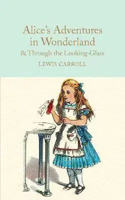 Fantasy, upíri Alices Adventures in Wonderland & Through the Looking-Glass: And What Alice Found There - Lewis Carroll