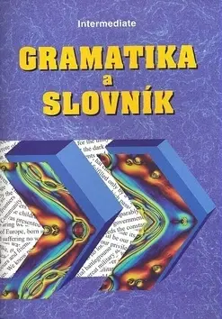 Učebnice a príručky Gramatika a slovník Intermediate - Zdeněk Šmíra
