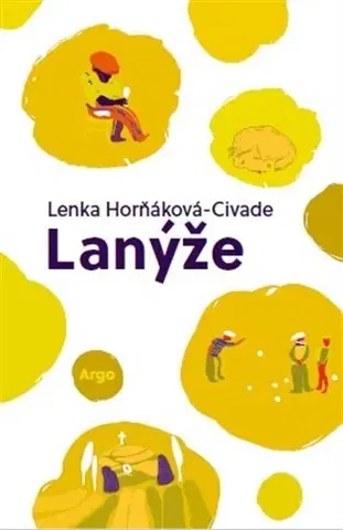 Česká beletria Lanýže - Lenka Horňáková-Civade
