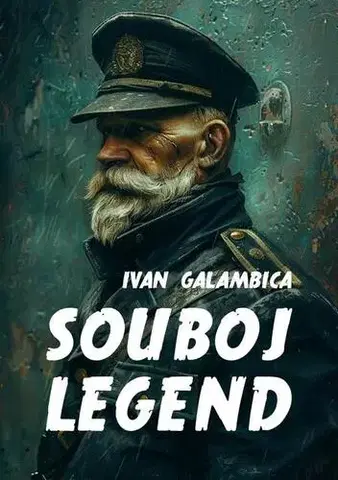 Novely, poviedky, antológie Souboj legend - Ivan Galambica
