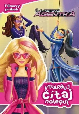 Pre dievčatá Barbie Tajná agentka - vyfarbuj, čítaj, nalepuj