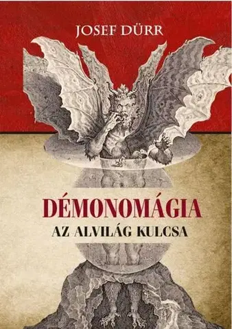 Mágia a okultizmus Démonomágia - Josef Dürr