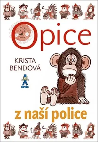 Rozprávky Opice z naší police - Krista Bendová