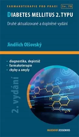Medicína - ostatné Diabetes mellitus 2. typu - Jindřich Olšovský