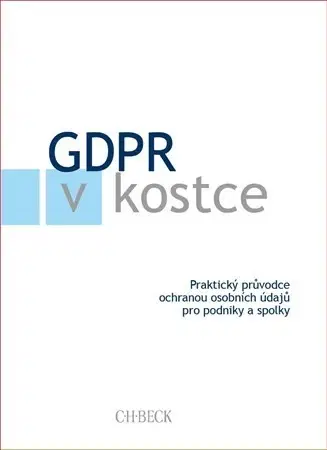 Právo ČR GDPR v kostce - Kolektív autorov