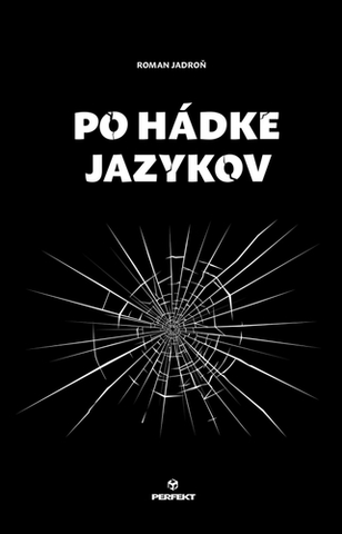 Slovenská poézia Po hádke jazykov - Roman Jadroň