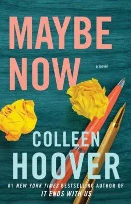 Cudzojazyčná literatúra Maybe Now - Colleen Hooverová