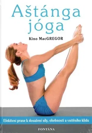 Joga, meditácia Aštánga jóga - Kino McGregor,Michal Šubrt