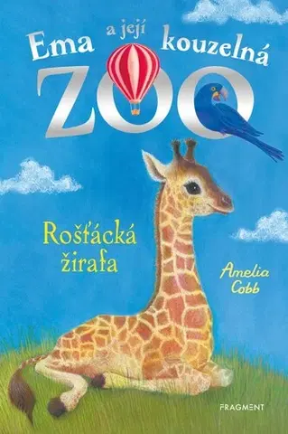 Pre deti a mládež - ostatné Ema a její kouzelná zoo - Rošťácká žirafa - Amelia Cobb