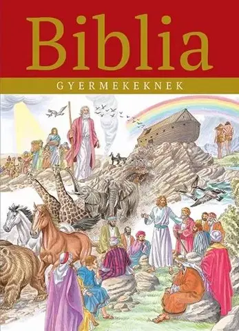 Náboženská literatúra pre deti Biblia gyermekeknek - Mária Campos Jiménez,Krisztina Verzár
