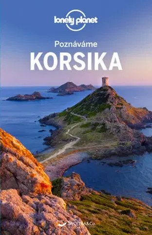 Európa Poznáváme Korsika - Lonely Planet