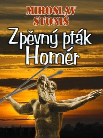 Humor a satira Zpěvný pták Homér - Miroslav Stoniš