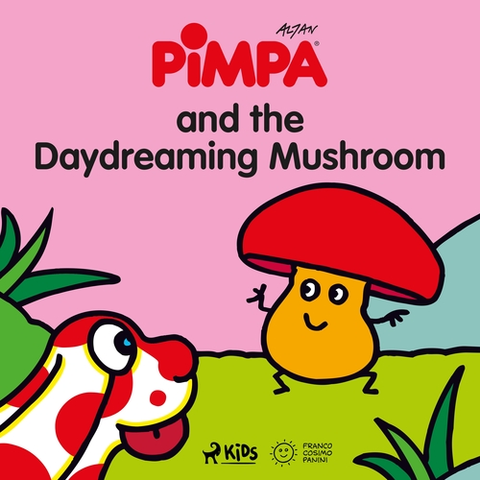 Pre deti a mládež Saga Egmont Pimpa and the Daydreaming Mushroom (EN)
