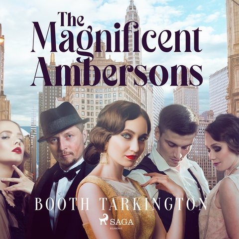 Pre deti a mládež Saga Egmont The Magnificent Ambersons (EN)