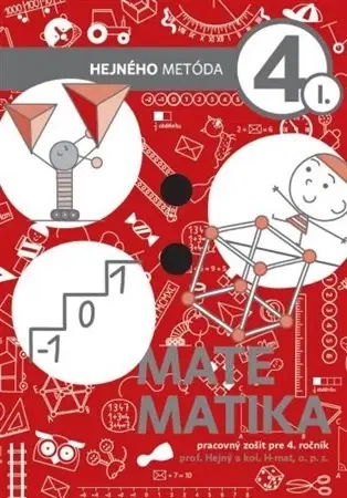 Matematika Matematika 4 (I.diel) - pracovný zošit pre 4. ročník - Milan Hejný,Kolektív autorov