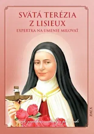 Náboženstvo Svätá Terézia z Lisieux – Expertka na umenie milovať