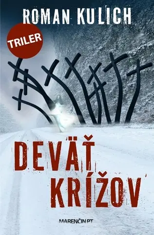 Detektívky, trilery, horory Deväť krížov - Roman Kulich