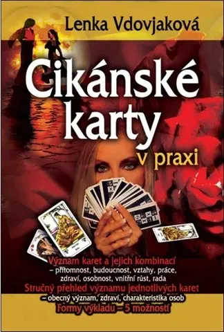 Veštenie, tarot, vykladacie karty Cikánské karty v praxi - kniha + karty - Lenka Vdovjaková,Zuzana Šestáková