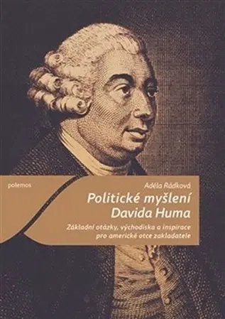 Filozofia Politické myšlení Davida Huma - Adéla Rádková