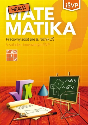 Matematika Hravá matematika 9 PZ 3. vydanie - Kolektív autorov