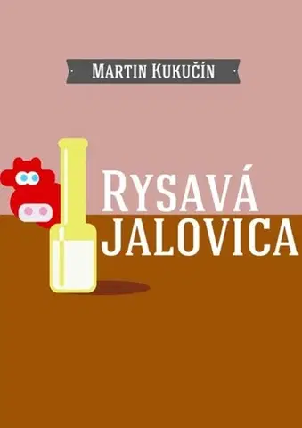 Slovenská beletria Rysavá jalovica - Martin Kukučín