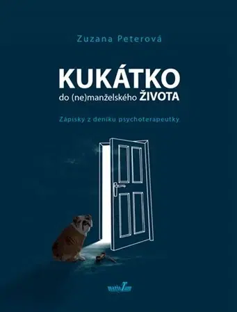 Humor a satira Kukátko do (ne)manželského života - Zuzana Peterová