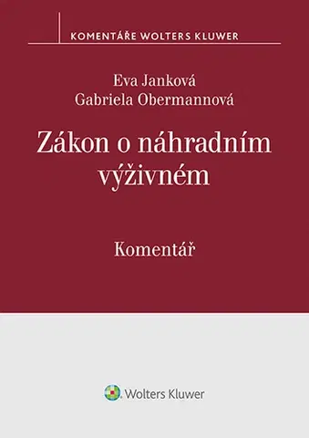 Právo - ostatné Zákon o náhradním výživném - Eva Janková,Gabriela Obermannová