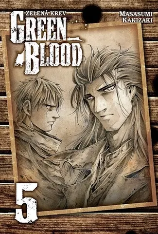 Manga Green Blood 5: Zelená krev - Masasumi Kakizaki,Masasumi Kakizaki,Marek Mikeš