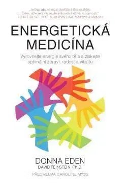 Alternatívna medicína - ostatné Energetická medicína - Donna Eden
