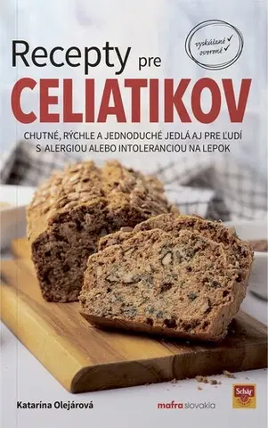 Kuchárky - ostatné Recepty pre celiatikov - Katarína Olejárová