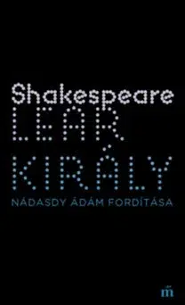Dráma, divadelné hry, scenáre Lear király - William Shakespeare