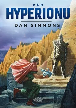 Sci-fi a fantasy Pád Hyperionu - Dan Simmons
