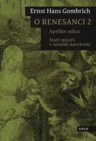 Dejiny, teória umenia O renesanci 2 - Ernst H. Gombrich