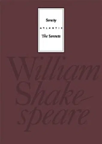 Svetová poézia Sonety/The Sonnets, 6. vydanie - William Shakespeare,Martin Hilský