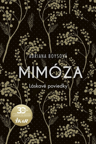 Slovenská beletria Mimóza - Adriana Boysová
