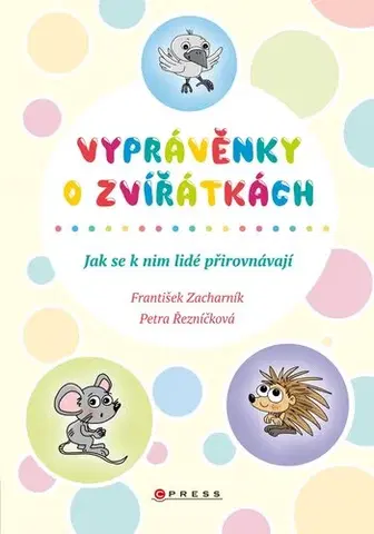 Učebnice a príručky Vyprávěnky o zvířátkách - František Zacharník