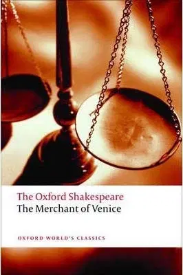 Cudzojazyčná literatúra The Oxford Shakespeare: The Merchant of Venice (Oxford World´s Classics) - William Shakespeare