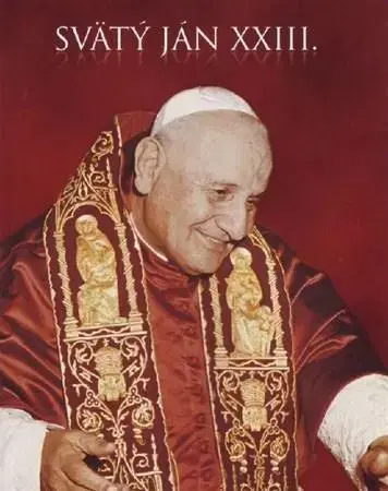 Náboženstvo - ostatné Svätý Ján XXIII.