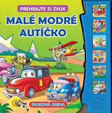 Zvukové knihy Malé modré autíčko - Prehrajte si zvuk, 2. vydanie
