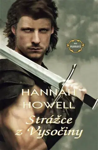 Romantická beletria Strážce z Vysočiny - Hannah Howell